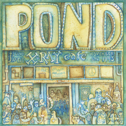 Pond Live At The X-Ray Cafe VINYL 12INCH