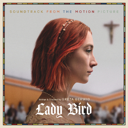 Various Artist Lady Bird: Soundtrack From Motion Picture Vinyl 2 LP