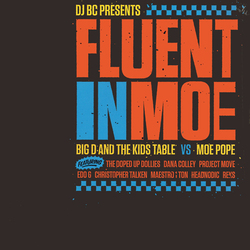 Big D & The Kids Table Vs. Moe Pope FLUENT IN MOE (BLK)    ltd Coloured Vinyl LP
