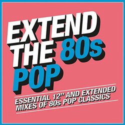Various Artist Extend The 80s: Pop 3 CD