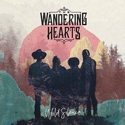Wandering Hearts Wild Silence Vinyl LP