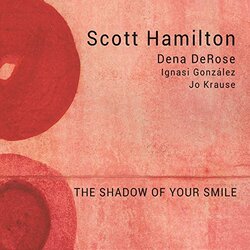 Scott Hamilton Shadow Of Your Smile Vinyl LP