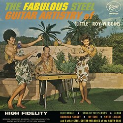 Roy Little Wiggins Fabulous Steel Guitar Artistry Of Little Roy Vinyl LP