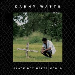 Danny Watts Black Boy Meets World Vinyl LP