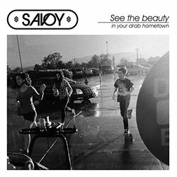Savoy See The Beauty In Your Drab Hometown Vinyl LP
