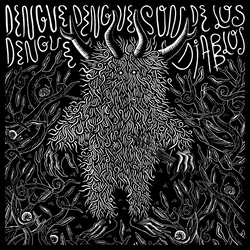 Dengue Dengue Dengue Son De Los Diablos Vinyl LP