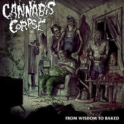 Cannabis Corpse From Wisdom To Baked ltd Coloured Vinyl LP