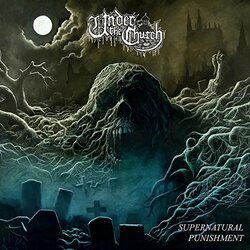 Under The Church Supernatural Punishment Vinyl LP