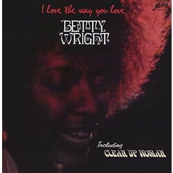Betty Wright I Love The Way You Love Vinyl LP