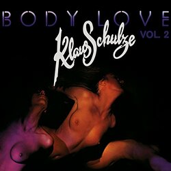 Klaus Schulze Body Love 2 / O.S.T. rmstrd Vinyl LP