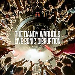 Dandy Warhols Live Sonic Disruption Vinyl 2 LP