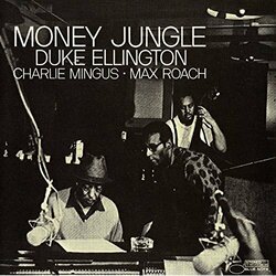 EllingtonDuke / MingusCharles / RoachMax Money Jungle Vinyl LP