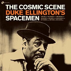 Duke / Spacemen Ellington Cosmic Scene 180gm rmstrd Vinyl LP