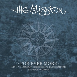 Mission For Ever More: Live At London Shepherd's Bush 5 CD