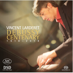 Vincent Larderet Debussy Centenary: 1918-2018 SACD