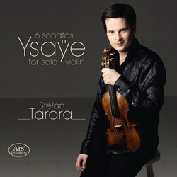 Ysaye / Tarara 6 Sonatas For Solo Violin SACD CD