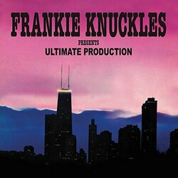 Frankie Knuckles Ultimate Production Vinyl