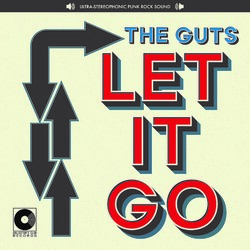 The Guts Let It Go Vinyl LP