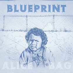 Alice Bag Blueprint Vinyl LP