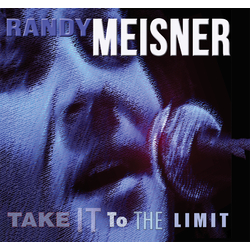 Randy Meisner TAKE IT TO THE LIMIT Vinyl LP