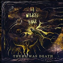 My Silent Wake There Was Death Vinyl LP