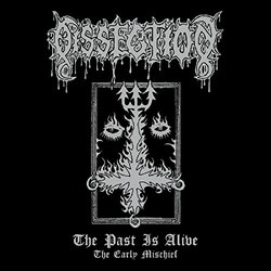 Dissection Past Is Alive (The Early Mischief) Vinyl LP