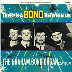 Graham Organization Bond There's A Bond Between 180gm rmstrd Vinyl LP