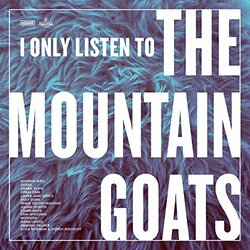 Various Artist I Only Listen To The Mountain Goats: Hail Vinyl 2 LP