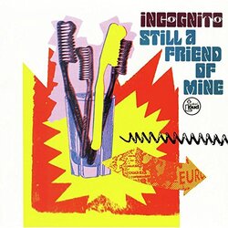 Incognito / Urban Species Still A Friend Of Mine / Spiritual Love 7"
