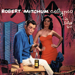 Robert Mitchum Calypso / Is Like So Vinyl LP
