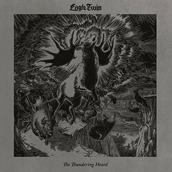 Eagle Twin Thundering Heard Vinyl LP
