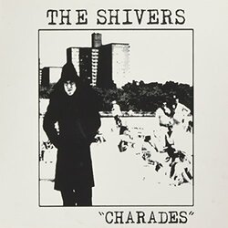 Shivers Charades Vinyl LP