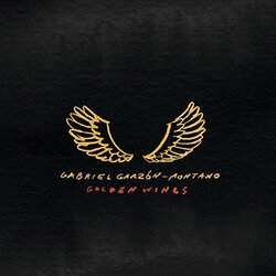 Gabriel Garzon-Montano Golden Wings 7"