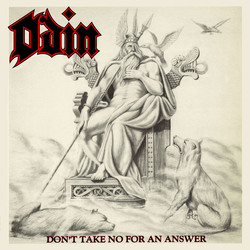 Odin Don't Take No For An Answer Vinyl LP