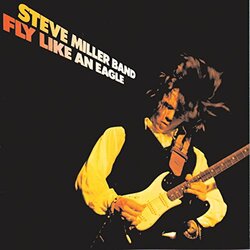 Steve Miller Fly Like An Eagle 180gm Vinyl LP