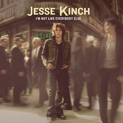 Jesse Kinch I'm Not Like Everybody Else VINYL LP