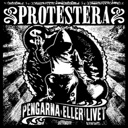 Protestera Pengarna Eller Livet VINYL LP
