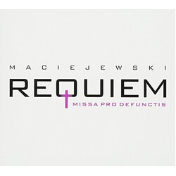 Roman Maciejewski Requiem Missa Pro Defunctis CD