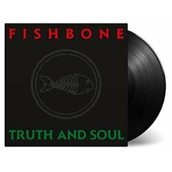 Fishbone Truth & Soul Vinyl LP