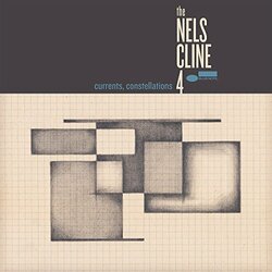 Nels Cline Currents Constellations VINYL LP