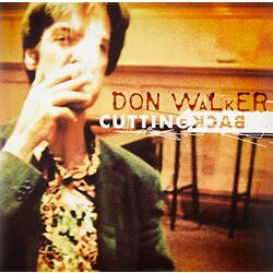 Don Walker Cutting Back 180gm Vinyl 2 LP