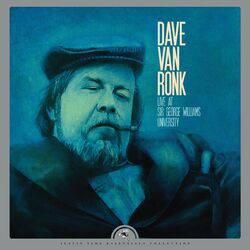 Van Dave Ronk Live At Sir George Williams University Vinyl LP