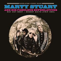 Marty & His Fabulous Superlatives Stuart Way Out West - Desert Suite (Trip One) Vinyl LP