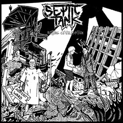 Septic Tank Rotting Civilisation Vinyl LP