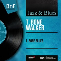 T-Bone Walker T-Bone Blues Vinyl LP