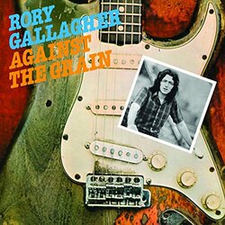 Rory Gallagher Against The Grain Vinyl LP