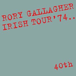 Rory Gallagher Irish Tour 74 CD