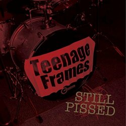 Teenage Frames Still Pissed Vinyl LP