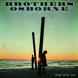 Brothers Osborne Port Saint Joe Vinyl LP
