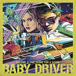 Various Artist Baby Driver 2: The Score For A Score Vinyl LP